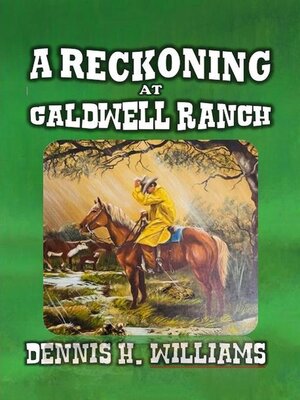 cover image of A Reckoning at Caldwell Ranch